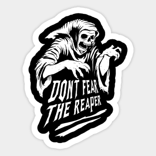 Don't fear the reaper Sticker